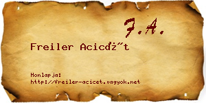 Freiler Acicét névjegykártya